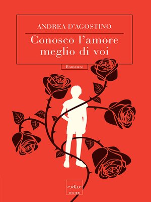 cover image of Conosco l'amore meglio di voi